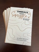 Embrace Your Squiggle: Your Journal for Change